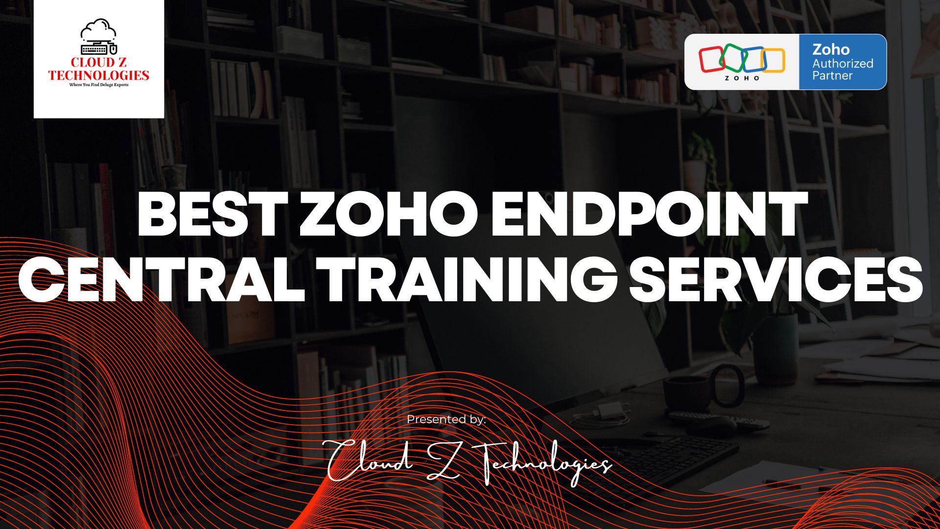 BEST Zoho Endpoint Central TRAINING SERVICES