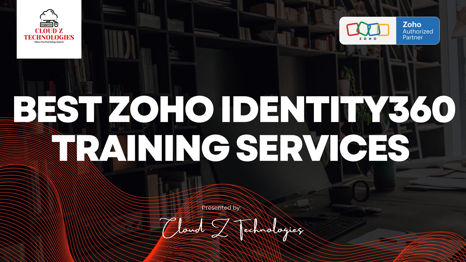 BEST Zoho Identity360 TRAINING SERVICES