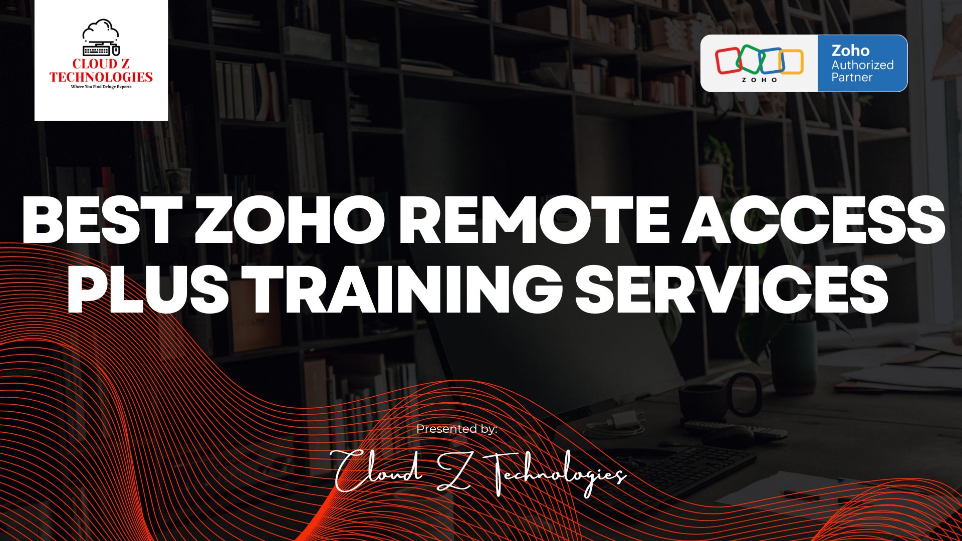 BEST Zoho Remote Access Plus TRAINING SERVICES